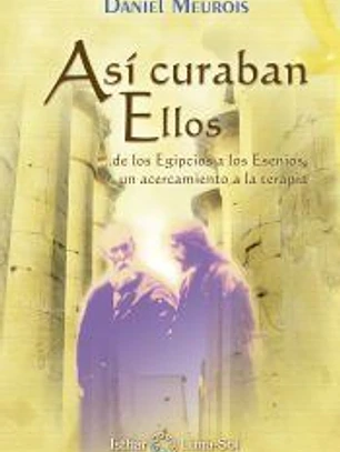 Así curaban Ellos
