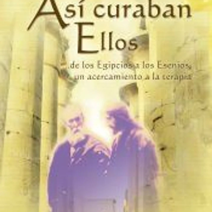 Así curaban Ellos 1