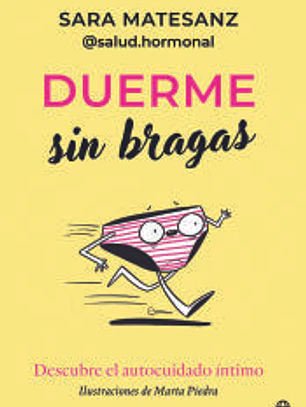 Duerme sin bragas