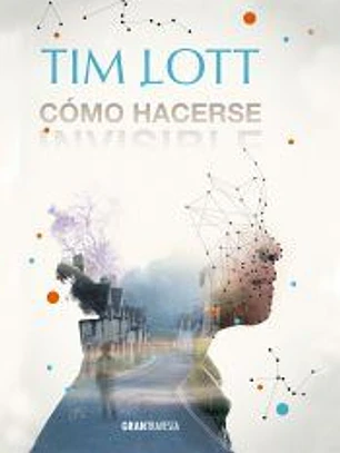 Cómo hacerse invisible