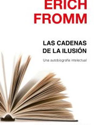 Las cadenas de la ilusión