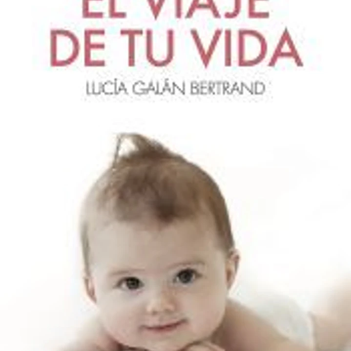 El viaje de tu vida 1