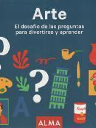 Arte. El desafío de las preguntas para divertirse y aprender