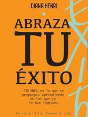 Abraza tu éxito