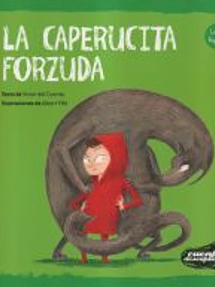 La Caperucita forzuda