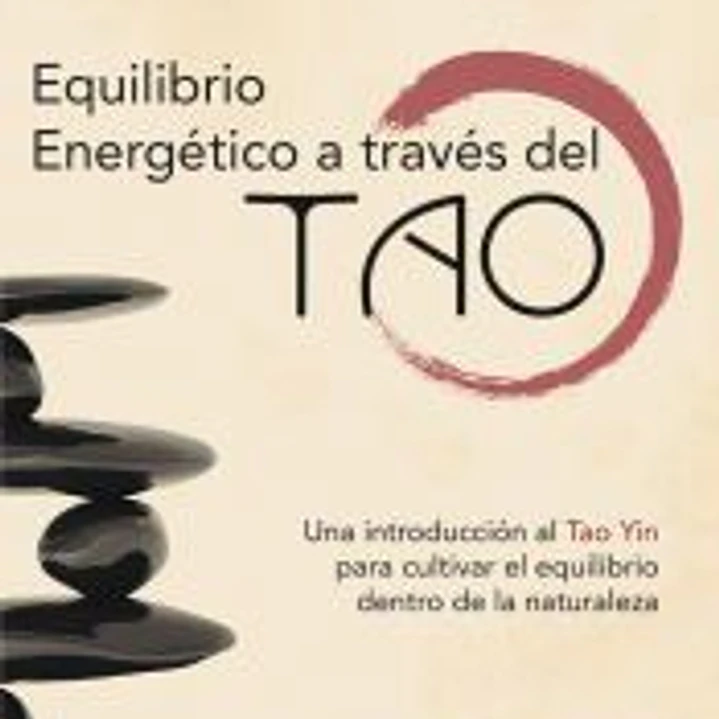 Equilibrio Energético a través del Tao 1
