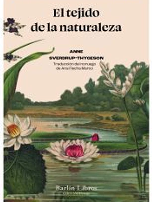 El tejido de la naturaleza
