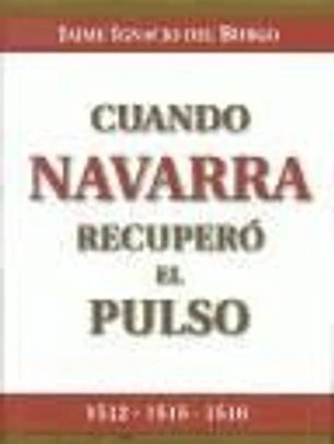 Cuando Navarra recupero el pulso