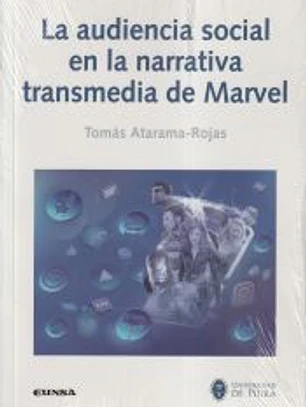 La audiencia social en la narrativa transmedia de Marvel
