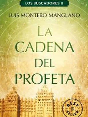 Los buscadores 2. La Cadena del Profeta