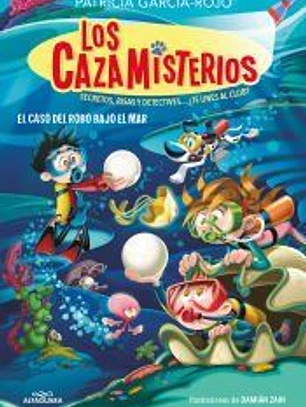 Los cazamisterios 8 - Cazamisterios 8. El caso del robo bajo el mar