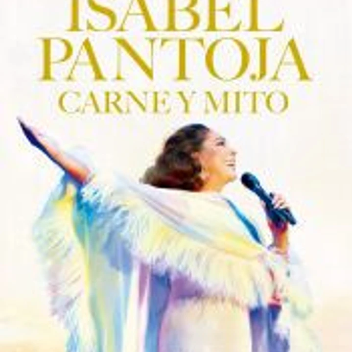 Isabel Pantoja. Carne y mito 1