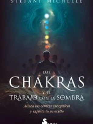 Los chakras y el trabajo con la sombra