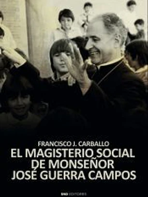 La teología politica de Monseñor Guerra Campos
