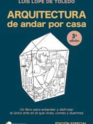 Arquitectura de andar por casa (edición especial)