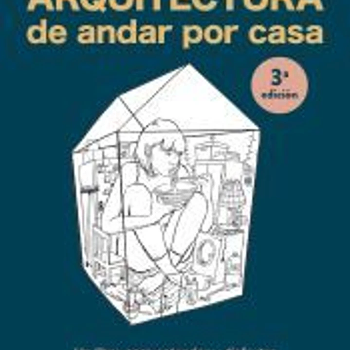 Arquitectura de andar por casa (edición especial) 1