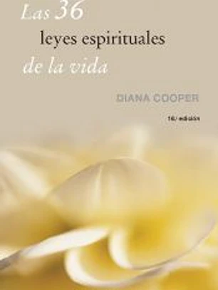 Las 36 leyes espirituales de la vida