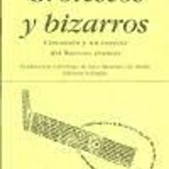 Grotescos y bizarros. Cincuenta y un sonetos del Barroco francés 1