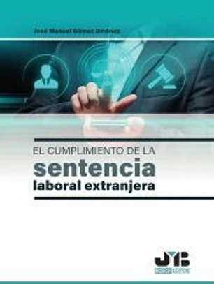 El cumplimiento de la sentencia laboral extranjera