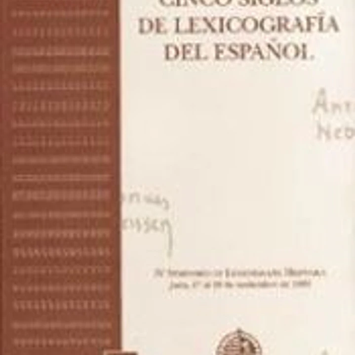 Cinco siglos de lexicografía español: IV Seminario de Lexicografía Hispánica 1