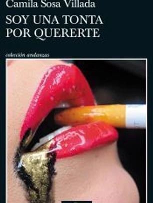 Soy una tonta por quererte