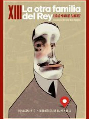 XIII. La otra familia del Rey