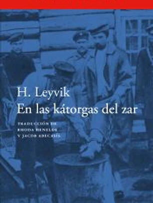 En las kátorgas del zar