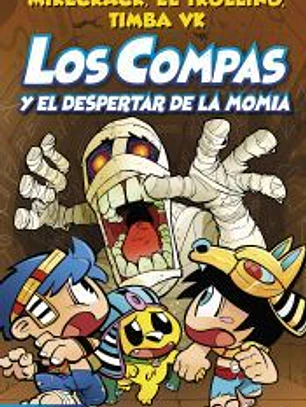 Compas 9. Los Compas y el despertar de la momia