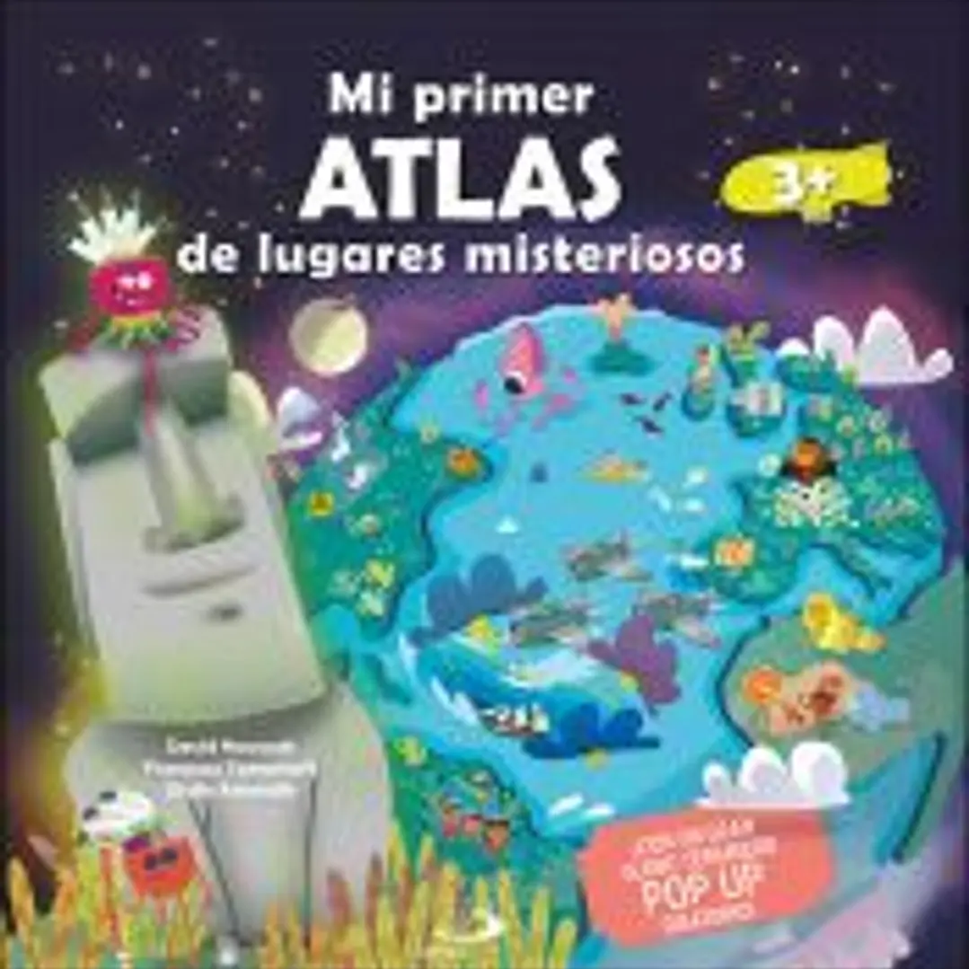 Mi primer Atlas de lugares misteriosos 1