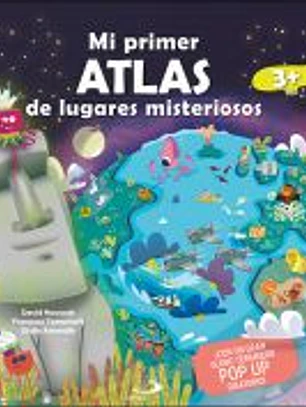 Mi primer Atlas de lugares misteriosos
