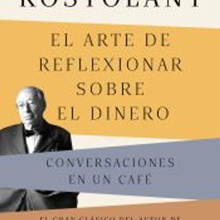 El arte de reflexionar sobre el dinero 1