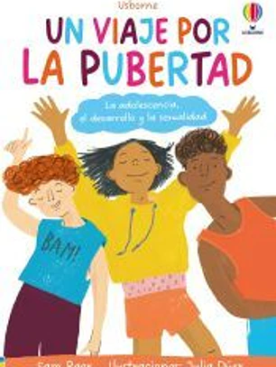 UN VIAJE POR LA PUBERTAD