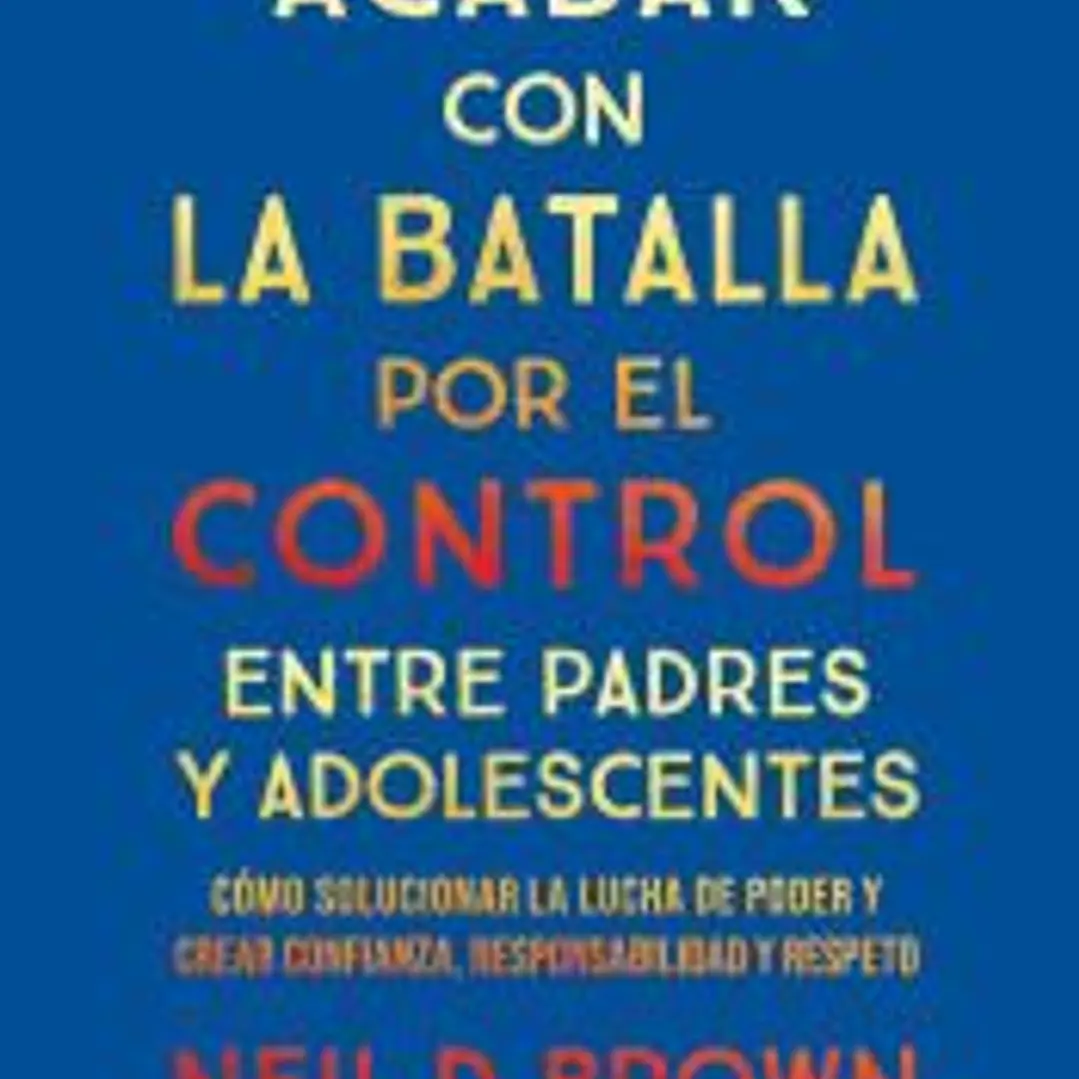 Acabar con la batalla por el control entre padres y adolescentes 1