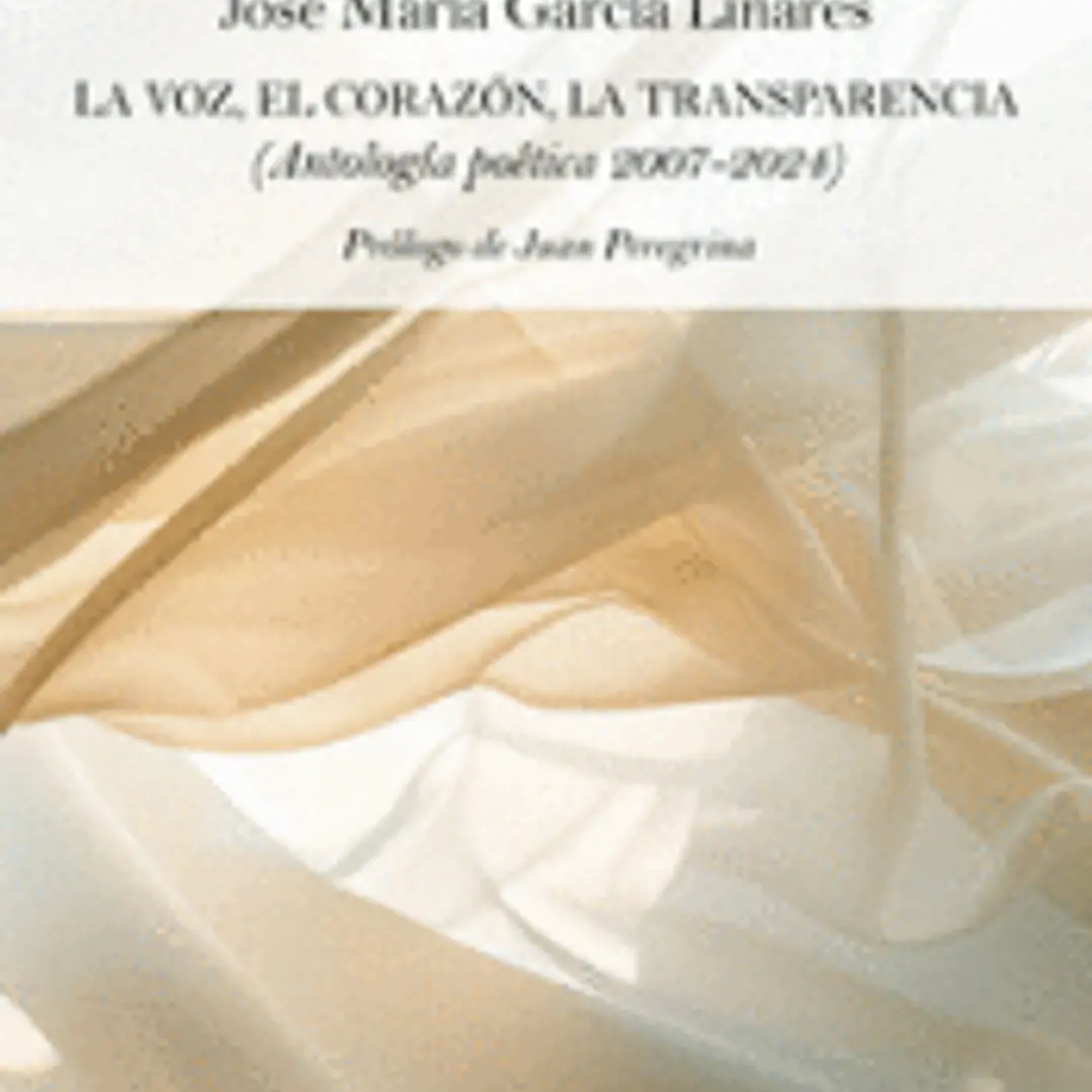 LA VOZ EL CORAZON LA TRANSPARENCIA (ANT.POETICA 2007-2024) 1