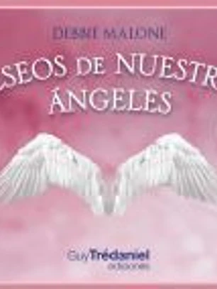 DESEOS DE NUESTROS ANGELES
