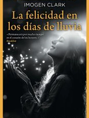 La felicidad en los días de lluvia