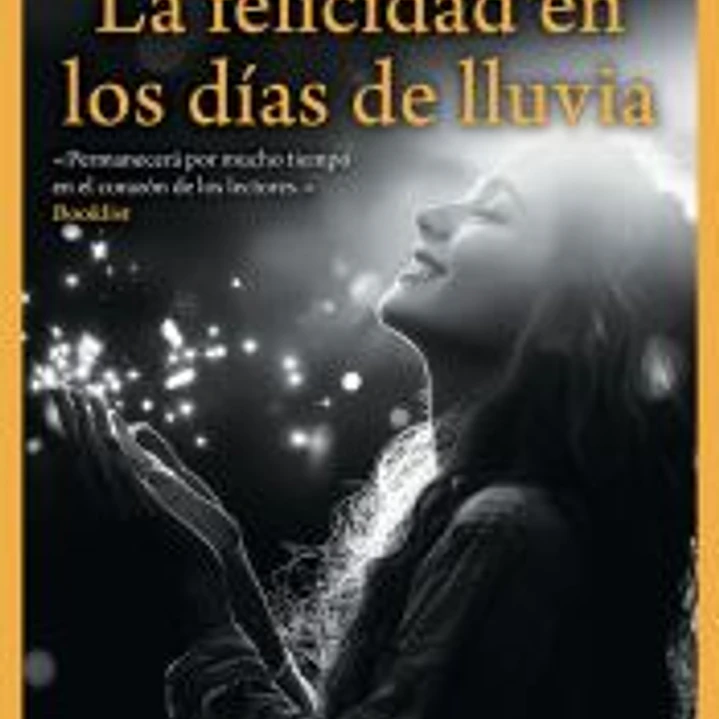 La felicidad en los días de lluvia 1