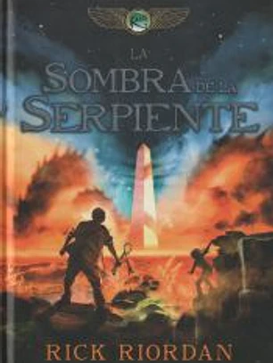 LA SOMBRA DE LA SERPIENTE: LAS CRONICAS DE KANE 3