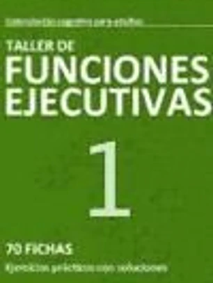 Taller de funciones ejecutivas, nivel 1