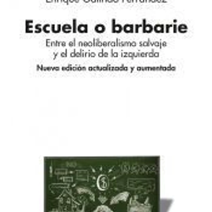 Escuela o barbarie 1
