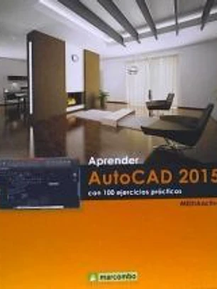 Aprender AutoCAD 2015 con 100 ejercicios