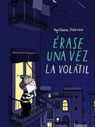 Érase una vez la Volátil