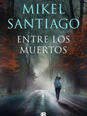 Entre los muertos (Trilogía de Illumbe 3)