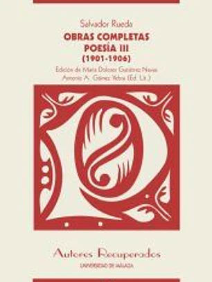 Poesía III (1901-1906): Obras Completas. Salvador Rueda