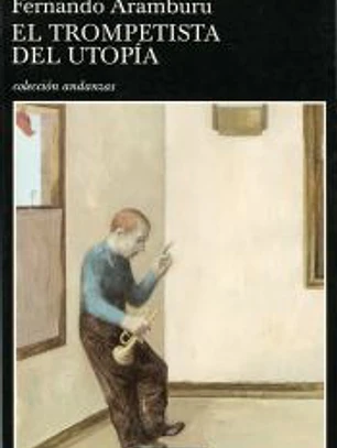 El trompetista del Utopía