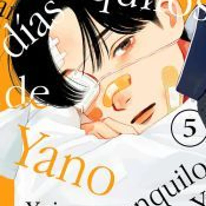 LOS TRANQUILOS DIAS DE YANO 5 1