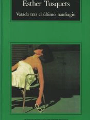 Varada tras el último naufragio