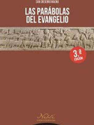 Las parábolas del Evangelio