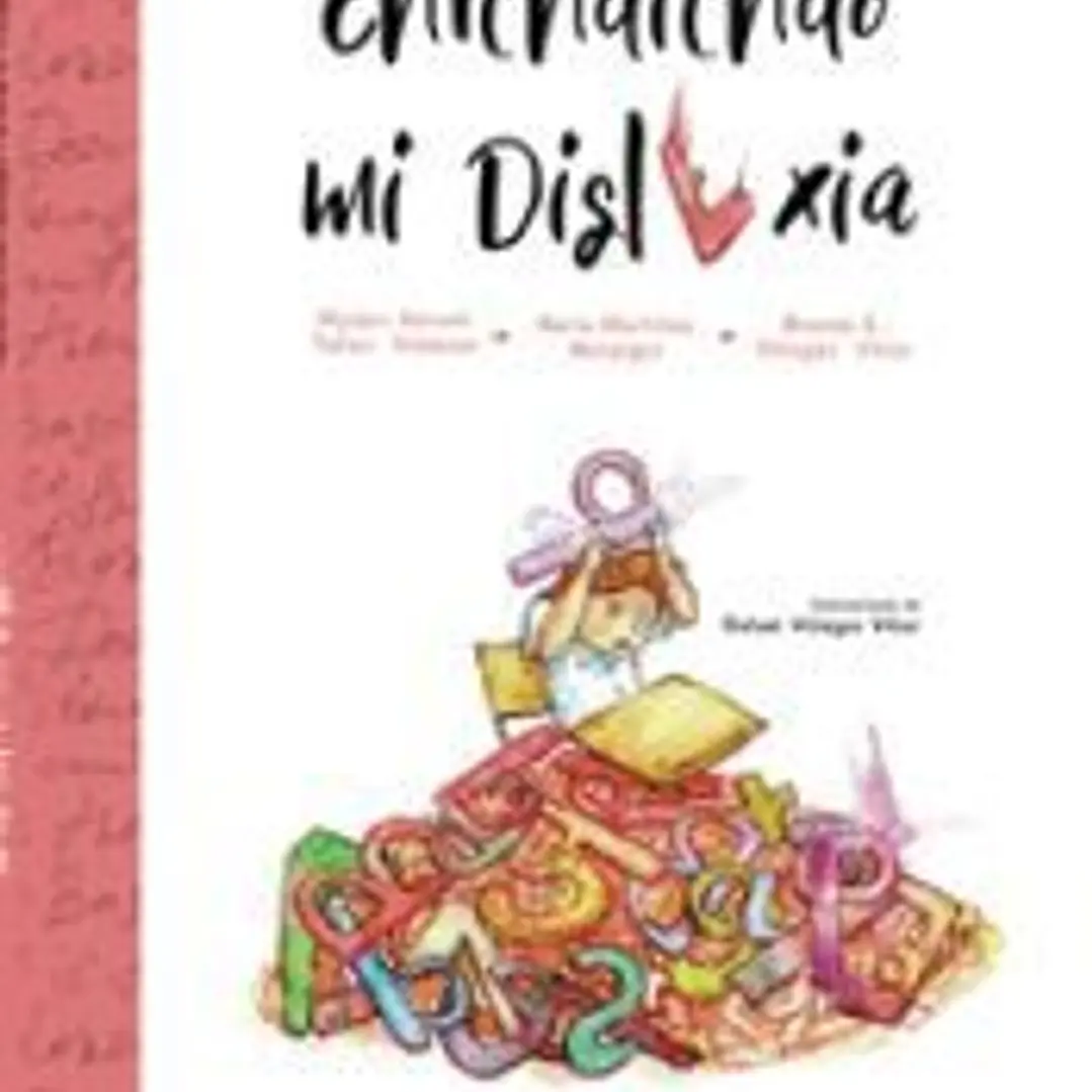 Entendiendo mi Dislexia 1