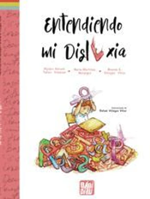 Entendiendo mi Dislexia